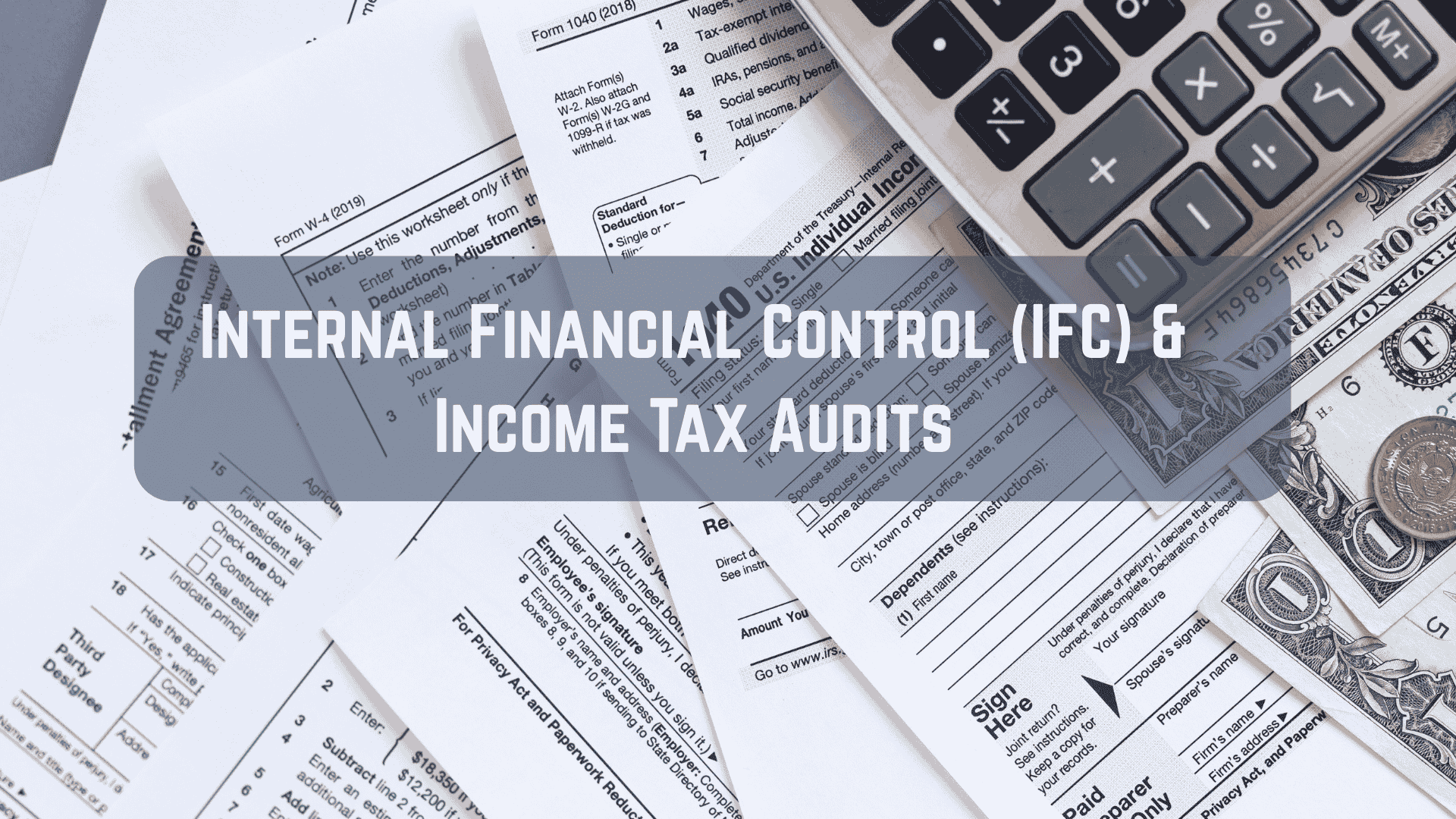 IFC & Income Tax Audits